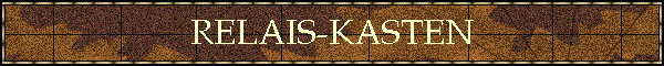 RELAIS-KASTEN