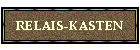 RELAIS-KASTEN
