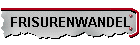 FRISURENWANDEL