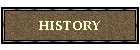 HISTORY